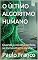 Livro O ÚLTIMO ALGORITMO HUMANO: Quando a escolha perfeita se torna um erro mortal (Poesias & Autoajuda)