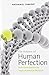 The Science of Human Perfection: How Genes Became the Heart of American Medicine