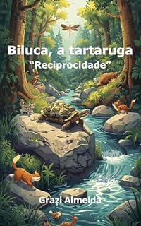 Livro BILUCA, A TARTARUGA: BILUCA, A TATARUGA (RECIPROCIDADE)