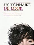 Dictionnaire du Look : Une Nouvelle Science du Jeune, Margerie, Géraldine de and Marty, Olivier, 2221112059