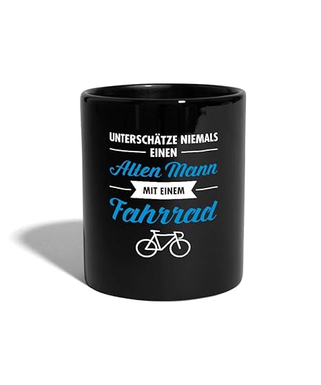 Alter Mann Mit Fahrrad Lustiger Spruch Tasse Einfarbig Schwarz