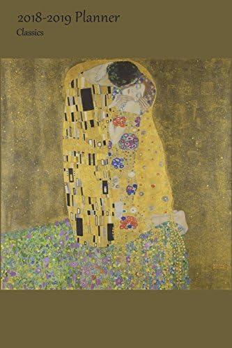 2018-2019 Planner Classics: Medium Academic 2018-19 Agenda With Yearly and Monthly Pages and Gustav Klimt - The Kiss (PD) Cover
