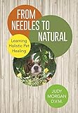 From Needles to Natural: Learning Holistic Pet