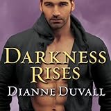 Darkness Rises: Immortal Guardians Series, Book 4