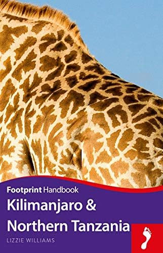 Kilimanjaro & Northern Tanzania (Footprint Handbook) Paperback – 14 April 2016