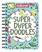 Doodles to Go!: Super Duper Doodles by