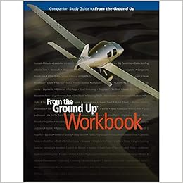 From The Ground Up Workbook Companion Study Guide For From The Ground Up Textbook For The Canadian Private Pilot License By Sandy Macdonald 2012 08 02 9780973003680 Books Amazon Ca
