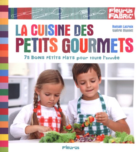 La  cuisine des petits gourmets