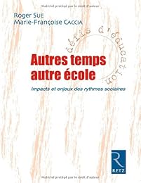 Autres temps, autre école