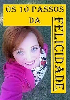 Livro Os 10 Passos Da Felicidade