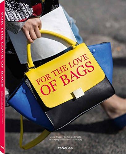 For the Love of Bags (LIFE STYLE DESIGN ET TRAVEL)