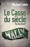 Le Casse du siecle / The Big Short by 