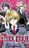 Days of Cool Idols! (Yaoi) by