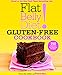Flat Belly Diet! Gluten-Free Cookbook: 150 Delicious Fat-Blasting Recipes! by Editors Of Prevention Magazine