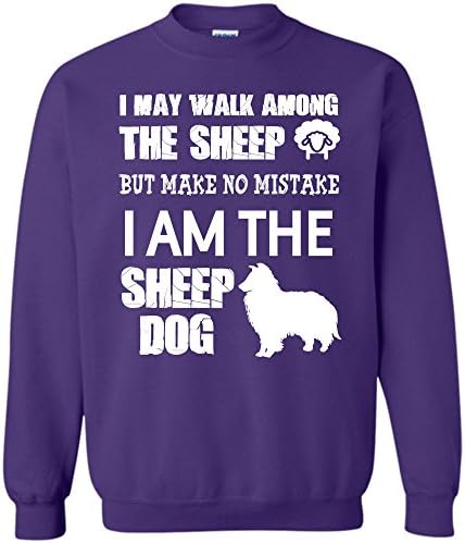 But Make No Mistake T Shirt, I Am The Sheep Dog Sweatshirt (L,Purple)
