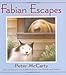 Fabian Escapes