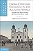 Cross-Cultural Exchange in the Atlantic World: Angola and Brazil during the Era of the Slave Trade (African Studies, Series Number 121)