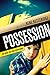 Possession: Pay Now - Or Lose Everything by Rene Gutteridge