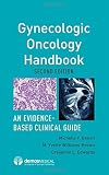 Gynecologic Oncology Handbook: An Evidence-Based Clinical Guide by