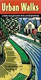Front cover for the book Urban Walks, 23 Walks through Seattle's Parks and Neighborhoods by Joan Burton