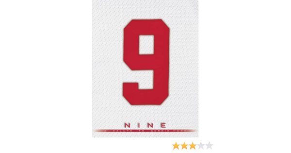 Nine A Salute To Mr Hockey Duff Bob 9780966412093 Books Amazon Ca