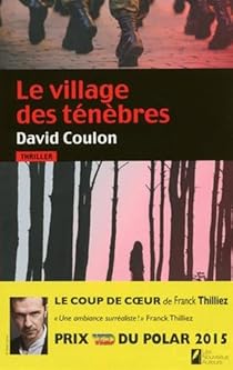 Le Village Des Tenebres David Coulon Babelio