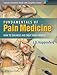 Fundamentals of Pain Medicine: How to Diagnose and Treat Your Patients