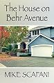 The House on Behr Avenue