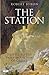 The Station: Travels to the Holy Mountain of Greece