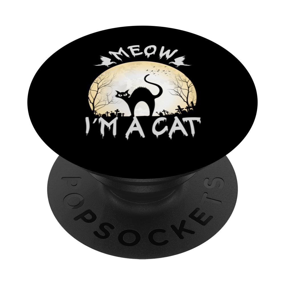 Meow Im A Cat Spooky Halloween Creepy Ghostly Design PopSockets Swappable PopGrip