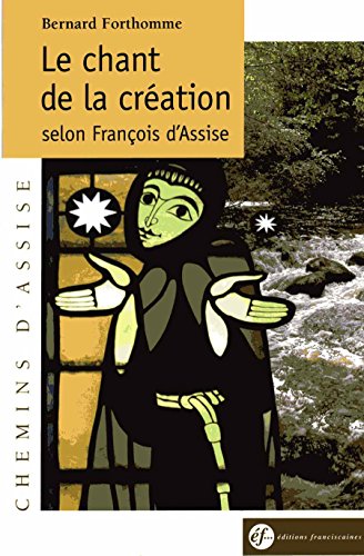 Le  chant de la création selon François d'Assise
