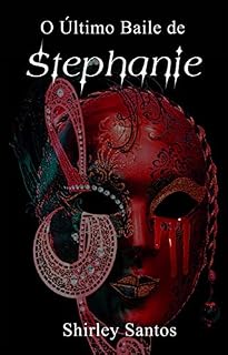 Livro O Último Baile de Stephanie