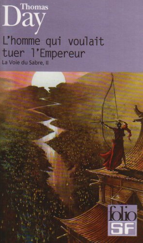 L' homme qui voulait tuer l'empereur