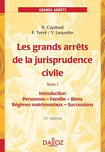 Les  grands arrêts de la jurisprudence civile