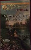 The Promise of Home (True Large Print)
