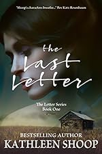 The Last Letter (The Letter Series Book 1)