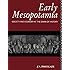 Early Mesopotamia: Society and Economy at the Dawn of History