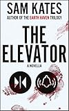 The Elevator: A Novella