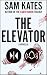 The Elevator: A Novella