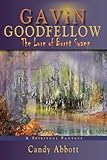 Gavin Goodfellow: The Lure of Burnt Swamp (The Burnt Swamp Trilogy Book 1) by Candy Abbott