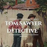 Tom Sawyer Detective by