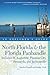 Explorer's Guide North Florida & the Florida Panhandle: Includes St. Augustine, Panama City, Pensacola, and Jacksonville (Second Edition) (Explorer's Complete)