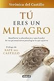 Tú eres un milagro / You Are a Miracle (Spanish Edition) by 