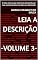 Livro LEIA A DESCRIÇÃO-VOLUME3-: O único universo que existe é seu movimento, por isso, movimentar faca morrerá o seu colecionador (A MAIOR DESCOBERTA - SIMPLES , FOCADAS E MAIORAL)