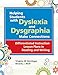 Helping Students with Dyslexia and Dysgraphia Make Connections: Differentiated Instruction Lesson Plans in Reading and Writing
