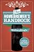 The Homebrewer's Handbook: An Illustrated Beginner?s Guide by Matthew Schaefer