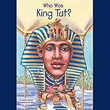 Who Was King Tut?