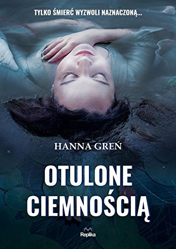 Otulone ciemnością (W Trójkącie Beskidzkim, #3)