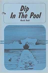 Dip in the pool by dahl essay 07 picture
