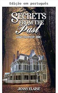 Livro Segredos do passado (Um mistério de Shady Pines Livro 1)